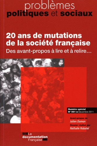 Robatel_Nathalie_Damon_Julien-Probl_mes_politiques_et_sociaux_991201_20_ans_de_mutation_de_la_soci_t_fran_aise-3303332109913_0