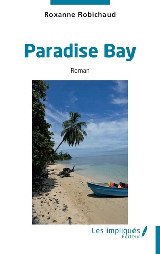 Robichaud_Roxanne-Paradise_Bay-9791042815387_0