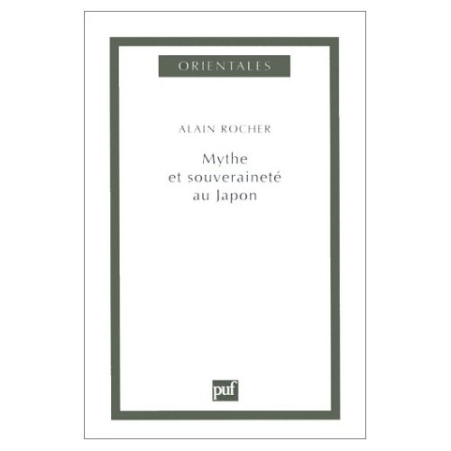 Rocher_Alain-Mythe_et_souverainet_au_Japon-9782130488095_0