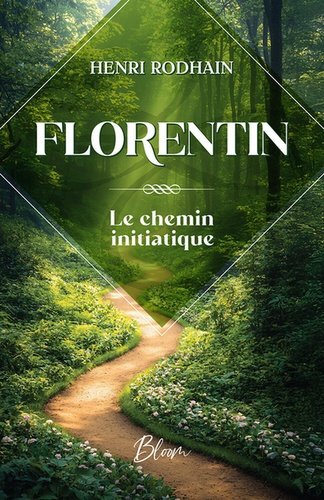 Rodhain_Henri-Florentin_-_Le_chemin_initiatique-9782925467236_0