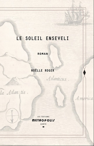 Roger_No_lle_Porret_Michel-Le_Soleil_enseveli-9782883402256_0