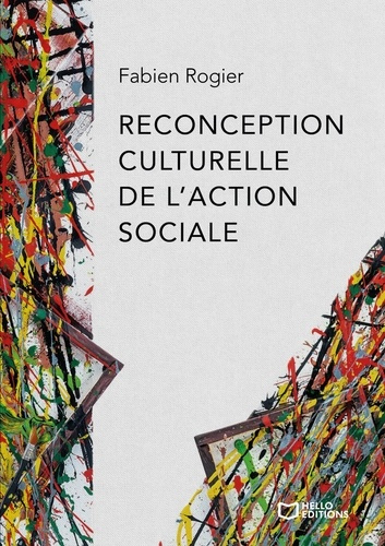 Rogier_Fabien-Reconception_culturelle_de_l_action_sociale-9782386275609_0