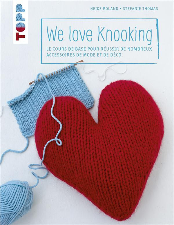 Roland_Heike_Thomas_Stefanie_Morlock_Monika_Ruder-We_love_Knooking-9791030500035_0