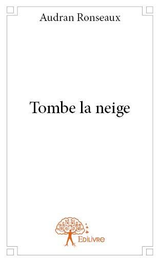 Ronseaux_Audran-Tombe_la_neige-9782332701237_0