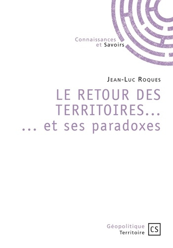 Roques_Jean-Luc-Le_retour_des_territoires_et_ses_paradoxes-9782342146677_0