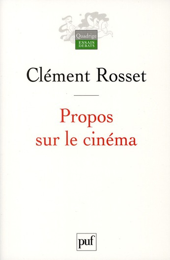 Rosset_Cl_ment-Propos_sur_le_cin_ma-9782130586210_0