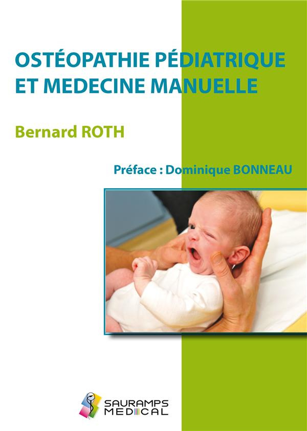 Roth_Bernard_Bonneau_Dominique-Ost_opathie_p_diatrique_et_m_decine_manuelle-9791030302295_0