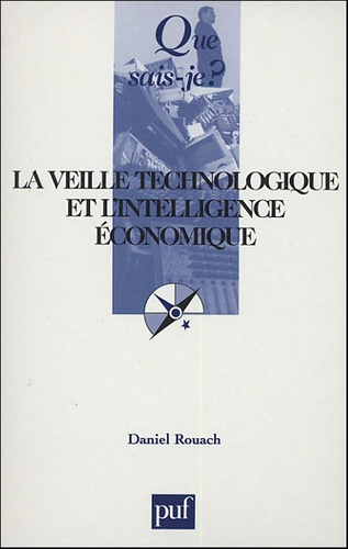 Rouach_Daniel-La_veille_technologique_et_l_intelligence_conomique._3e_dition_revue_et_corrig_e-9782130545293_0