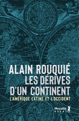 Rouqui_Alain-Les_d_rives_d_un_continent._L_Am_rique_latine_et_l_Occident-9791022614962_0