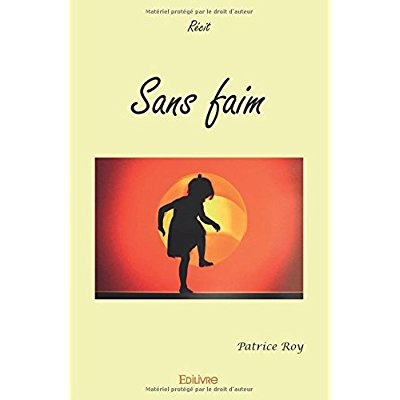 Roy_Patrice-Sans_faim._R_cit-9782414199082_0