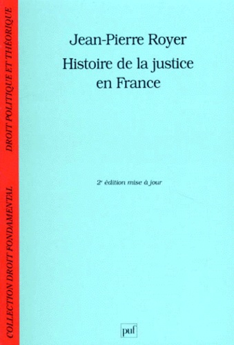 Royer_Jean-Pierre-Histoire_de_la_justice_en_France._2e_dition-9782130481133_0