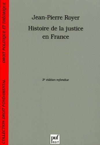 Royer_Jean-Pierre-Histoire_de_la_justice_en_France._3e_dition-9782130523079_0