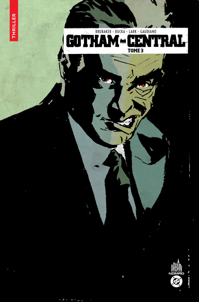 Rucka_Greg_Brubaker_Ed_Lark_Michael-Gotham_Central_Tome_3-9791026823568_0