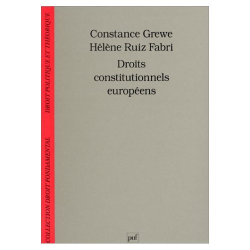 Ruiz_Fabri_H_l_ne_Grewe_Constance-Droits_constitutionnels_europ_ens-9782130467458_0