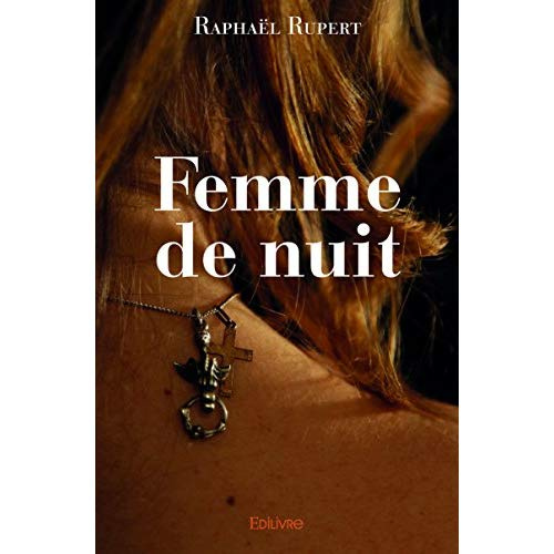 Rupert_Rapha_l-Femme_de_nuit-9782414020898_0