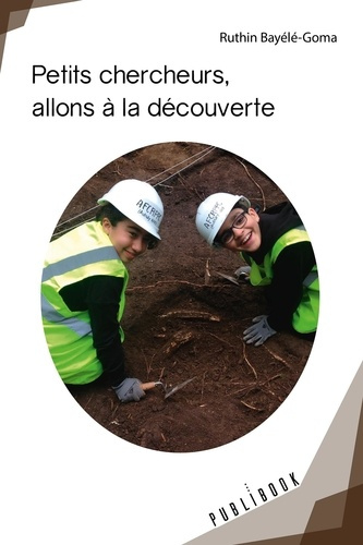 Ruthin_Bay_l_-goma_ruthin-Petits_chercheurs_allons_la_d_couverte-9782342167054_0