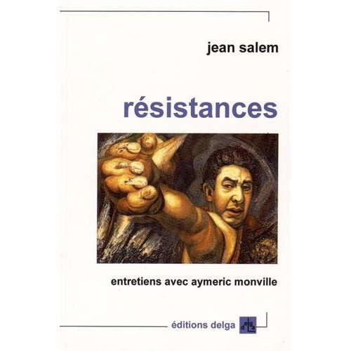 SALEM_JEAN-RESISTANCES._ENTRETIENS_AVEC_AYMERIC_MONVILLE-9782915854756_0