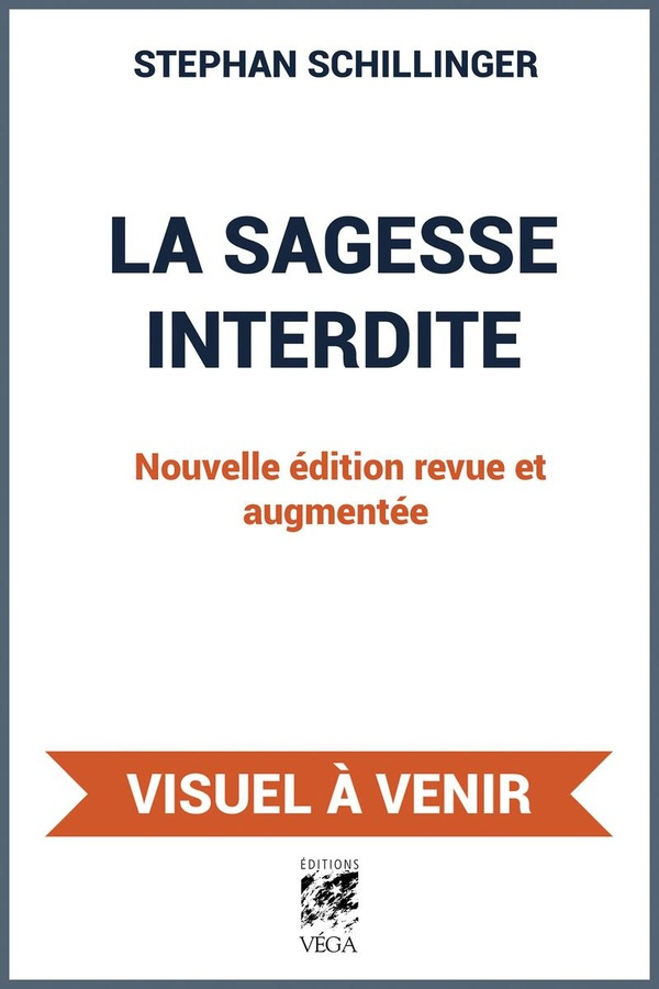 SCHILLINGER_CHAMBON-LA_SAGESSE_INTERDITE_-_REVELATIONS_SUR_LES_PLANTES_PSYCHEDELIQUES_A_L_ORIGINE_DES_TRADITIONS_SPIRITU-9782381354903_0
