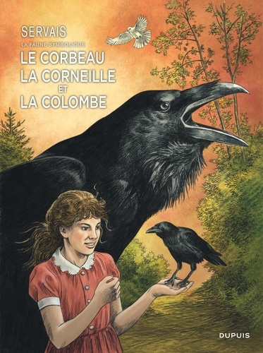 SERVAIS-Servais_La_faune_symbolique_-_Tome_3_-_Le_corbeau_la_corneille_et_la_colombe-9782808510448_0