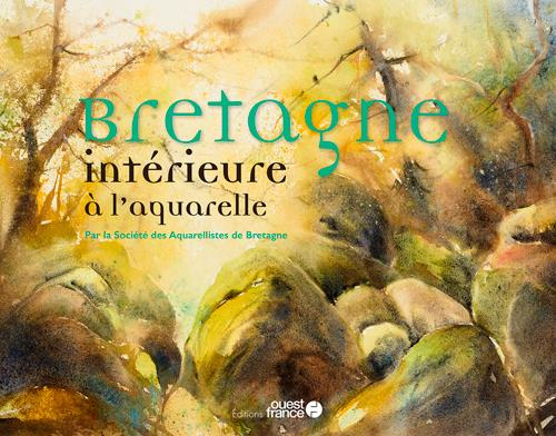 SOCIETE_DES_AQUARELL-Bretagne_int_rieure_l_aquarelle-9782737385735_0