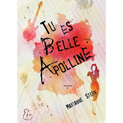 STERN_MARIANNE-TU_ES_BELLE_APOLLINE-9782375681336_0