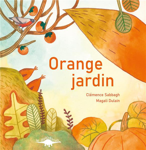 Sabbagh_Cl_mence_Dulain_Magali-Couleurs_jardin_Orange_jardin-9791094908372_0