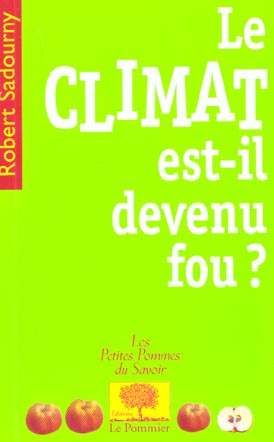Sadourny_Robert-Le_climat_est-il_devenu_fou_-9782746500198_0