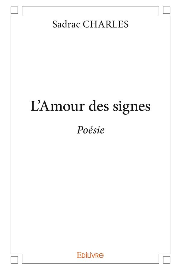 Sadrac_Charles-L_Amour_des_signes._Po_sie-9782414248599_0