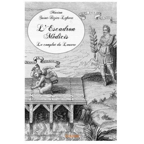 Saint-Dizier_Lef_vre_Marion-L_escadron_M_dicis-9782332978615_0