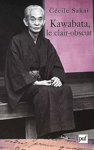 Sakai_C_cile-Kawabata_le_clair-obscur._Essai_sur_une_criture_de_l_ambigu_t_-9782130516101_0