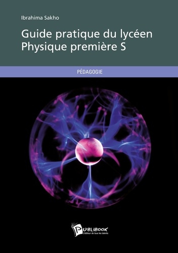 Sakho_Ibrahima-Guide_pratique_du_lyc_en._Physique_1e_S-9782748358537_0