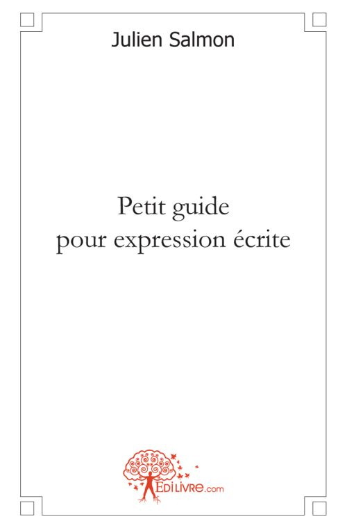 Salmon_Julien-Petit_guide_pour_expression_crite-9782812149634_0