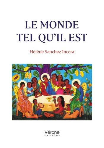 Sanchez_Incera_h_l_ne-Le_Monde_tel_qu_il_est-9791042313722_0