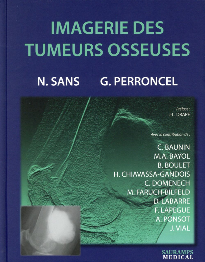 Sans_Nicolas_Perroncel_Geoffroy_Drap_Jean-Luc-Imagerie_des_tumeurs_osseuses-9782840239567_0
