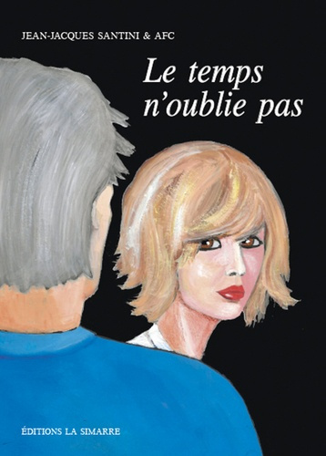 Santini_Jean-Jacques-Le_temps_n_oublie_pas-9782365362382_0