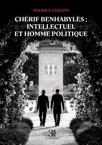 Sarazin_Maurice-Ch_rif_Benhabyl_s_intellectuel_et_homme_politique-9791040619826_0