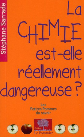 Sarrade_St_phane-La_chimie_est-elle_r_ellement_dangereuse_-9782746504882_0