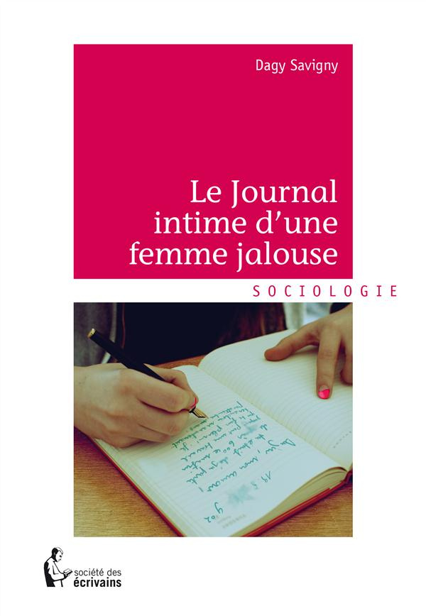 Savigny_Dagy-Le_journal_intime_d_une_femme_jalouse-9782342006926_0