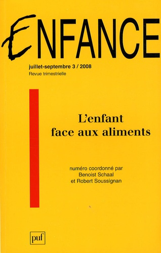 Schaal_Benoist_Soussignan_Robert-Enfance_N_3_Juillet-Septembre_2008_L_enfant_face_aux_aliments-9782130568322_0