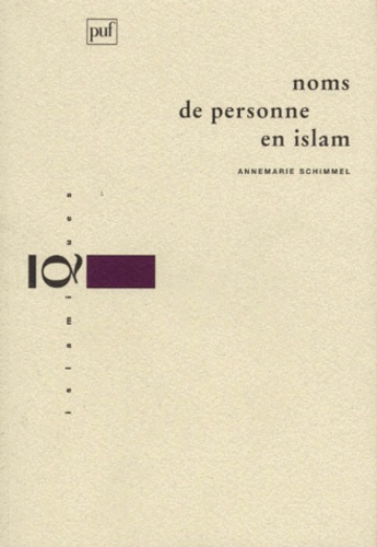 Schimmel_Anne-Marie-Noms_de_personne_en_islam-9782130490852_0