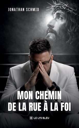 Schmid_Jonathan-Mon_chemin_de_la_rue_la_foi-9791043705014_0