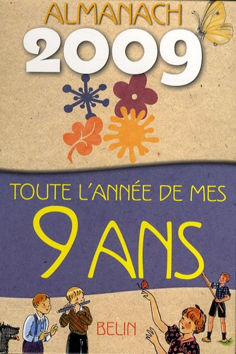 Schwab_V_ronique_Duch_Jacqueline-Toute_l_ann_e_de_mes_9_ans._Almanach_2009-9782701149134_0