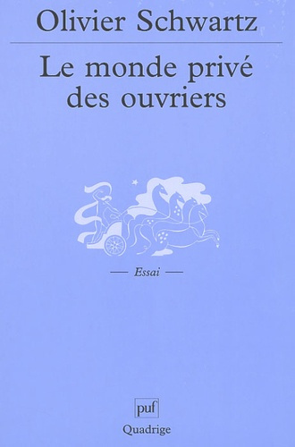 Schwartz_Olivier-Le_monde_priv_des_ouvriers._Hommes_et_femmes_du_Nord-9782130531821_0