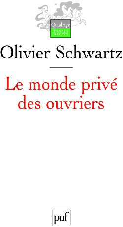 Schwartz_Olivier-Le_monde_priv_des_ouvriers._Hommes_et_femmes_du_Nord-9782130576877_0
