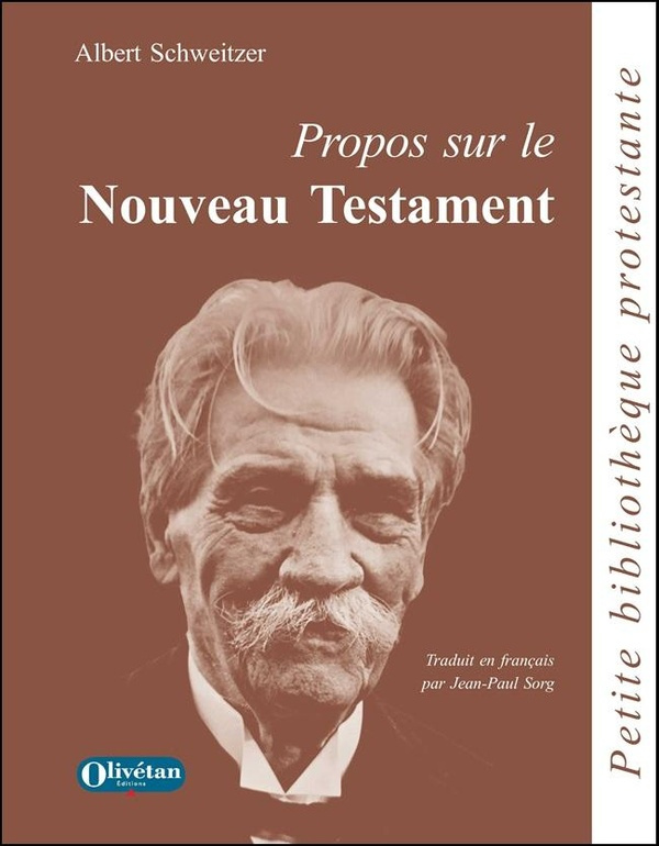 Schweitzer_Albert-Propos_sur_le_Nouveau_Testament-9782354796785_0