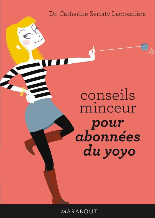 Serfaty_Lacrosni_re_Catherine-Conseils_minceur_pour_abonn_es_du_yoyo-9782501089760_0