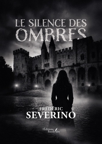 Severino_Frederic-Le_silence_des_ombres-9791020391803_0