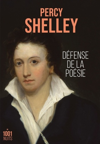 Shelley_Percy_Bysshe-D_fense_de_la_po_sie-9782755509458_0