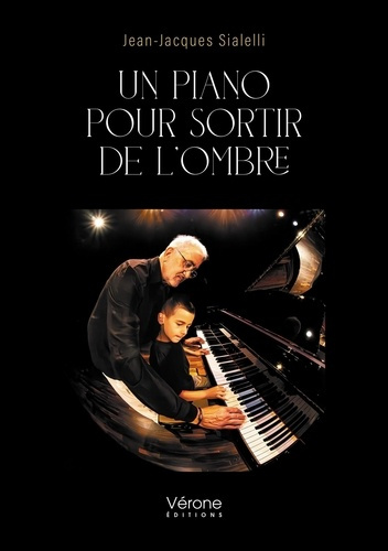 Sialelli_Jean-jacques-Un_piano_pour_sortir_de_l_ombre-9791042311865_0
