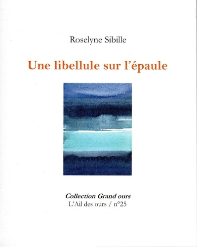 Sibille_Roselyne_Rousseau_Sophie-Une_libellule_sur_l_paule-9782491457341_0
